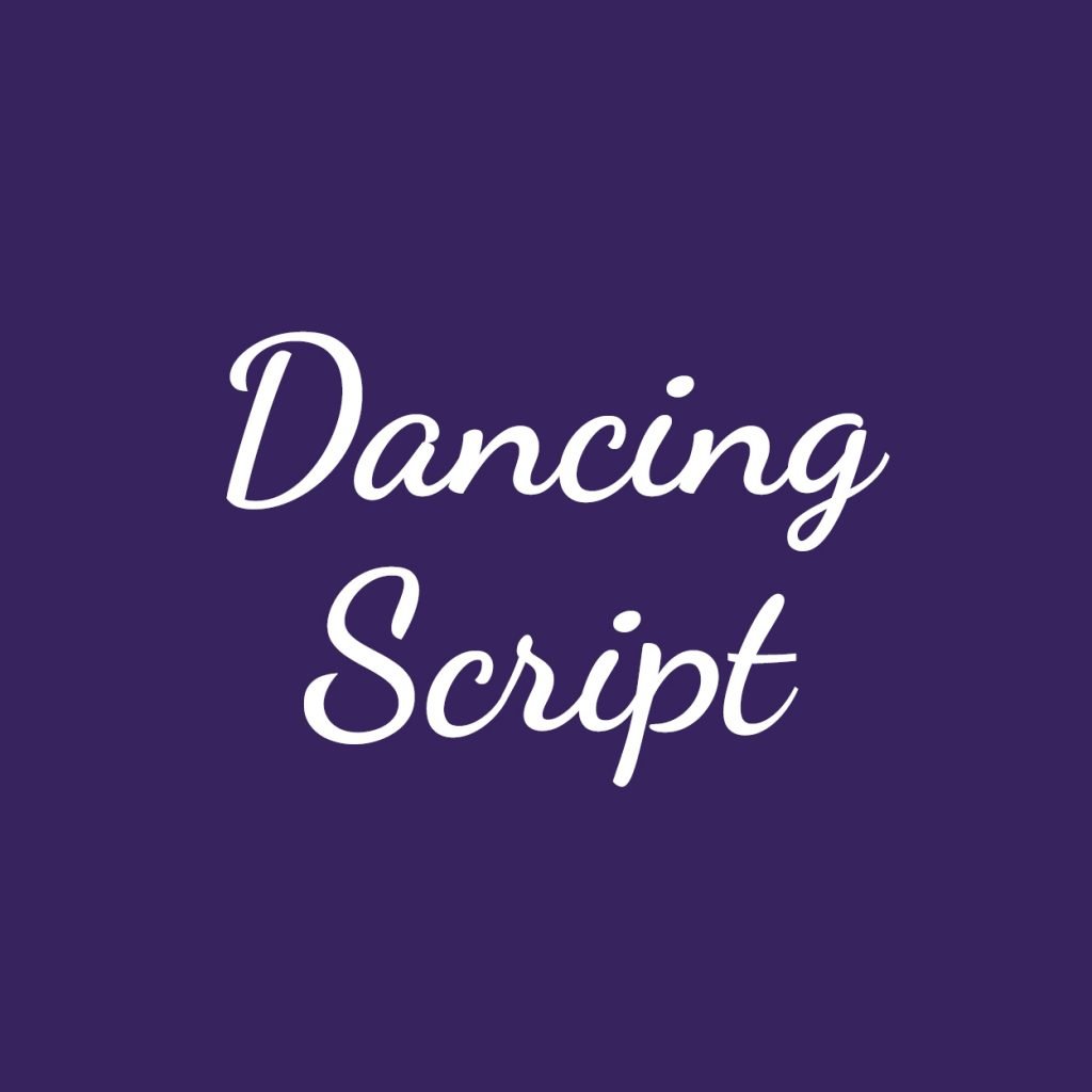 Dancing script